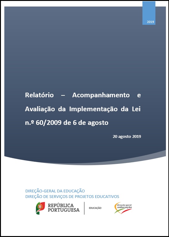Relatório – Acompanhamento e Avaliação da Implementação da Lei n.º 60/2009 de 6 de agosto