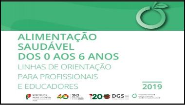 Alimentação Saudável dos 0 aos 6 anos – Linhas de Orientação para Profissionais e Educadores