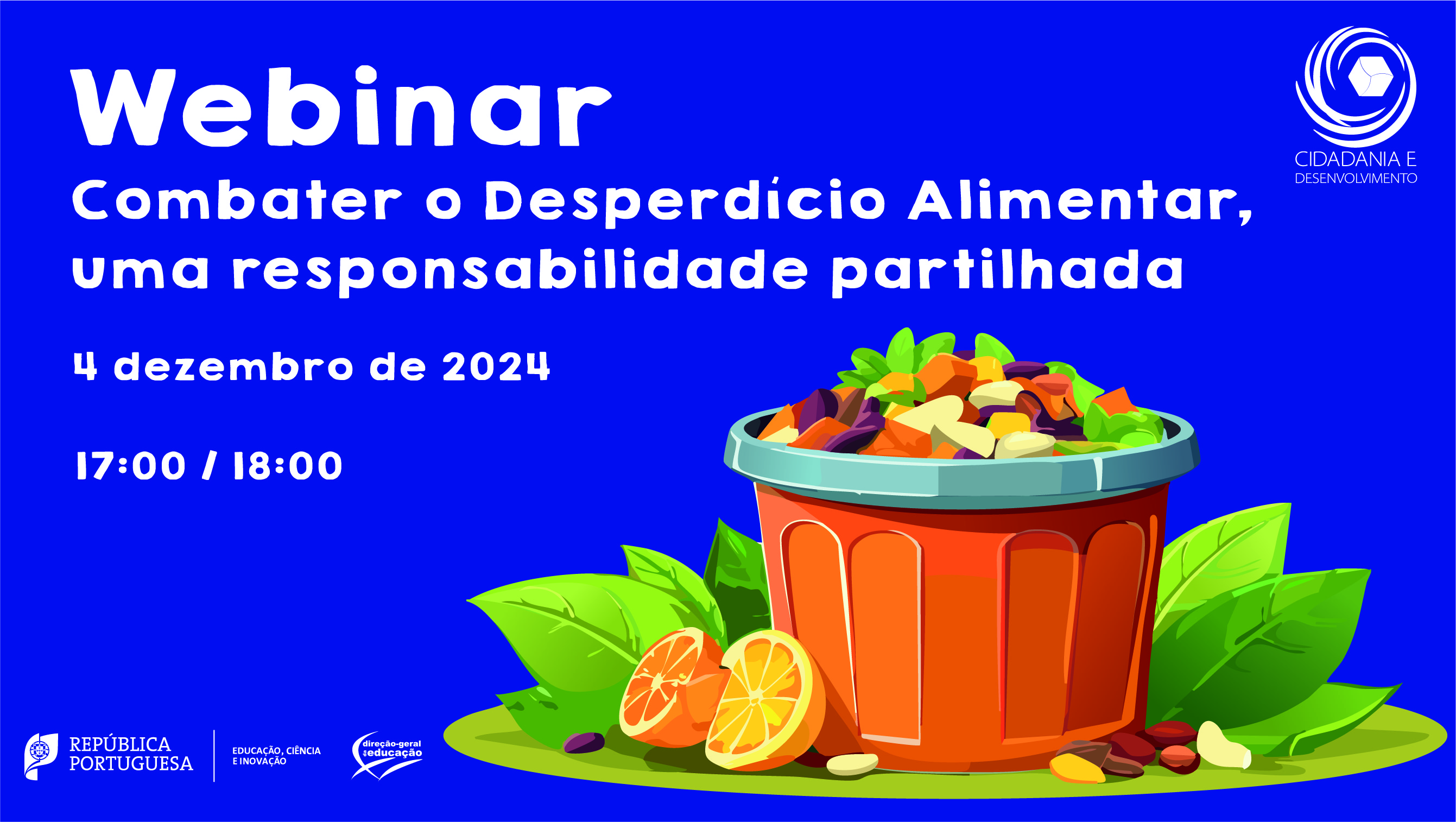 #27 webinar "Combater o Desperdício Alimentar: uma responsabilidade partilhada”