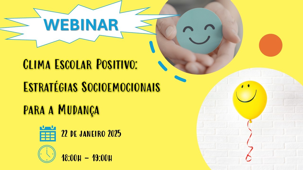 webinar "Clima Escolar Positivo: Estratégias Socioemocionais para a Mudança”