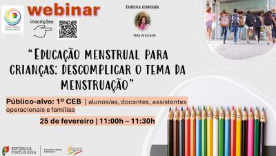 Webinar “Educação menstrual para crianças: descomplicar o tema da menstruação” | 1º CEB |  25 fevereiro 11horas