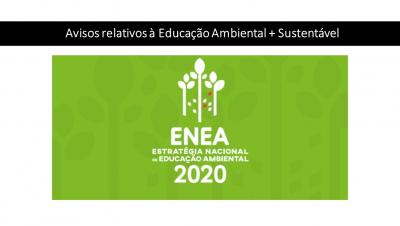 Avisos relativos à Educação Ambiental + Sustentável