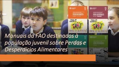 Manuais da FAO destinados à população juvenil sobre Perdas e Desperdícios Alimentares