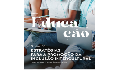Guia de Estratégias para a Promoção da Inclusão Intercultural - Projeto Sintra ES+  