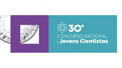 30º Concurso Nacional para Jovens Cientistas