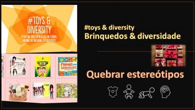 #toys & diversity (Brinquedos e diversidade) combater estereótipos