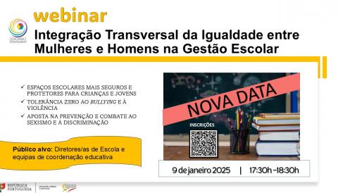 Webinar "Integração Transversal da Igualdade entre Mulheres e Homens na Gestão Escolar"