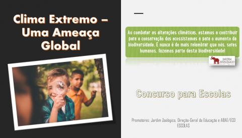 Concurso para Escolas do Zoo de Lisboa:  Clima Extremo – Uma Ameaça Global