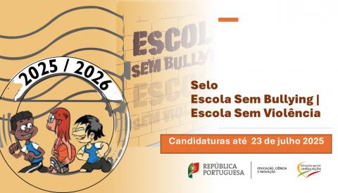Candidatura - Certificação “Escola Sem Bullying | Escola Sem Violência” 2025