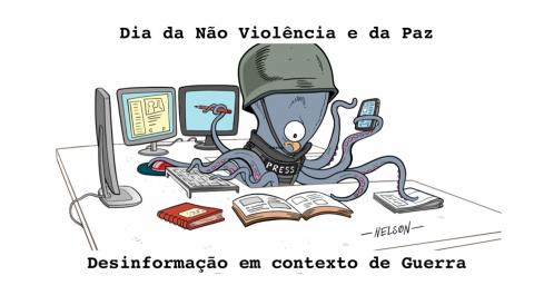 Dia Escolar da Não Violência e da Paz - Campanha “Desinformação em Contexto de Guerra!”