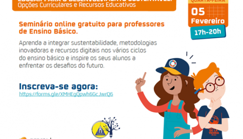 EDUCAR PARA O DESENVOLVIMENTO SUSTENTÁVEL: Opções Curriculares e Recursos Educativos  Ação de curta duração (ACD)  Formato: webinar