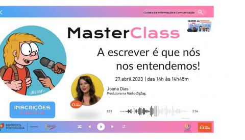 MasterClass “A escrever é que nós nos entendemos!”