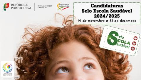 Candidatura “Selo Escola Saudável 2024–2025”