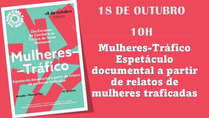 Mulheres-Tráfico - Espetáculo documental a partir de relatos de mulheres traficadas