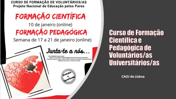 Curso de Formação Científica e Pedagógica de Voluntários/as Universitários/as – CAOJ de Lisboa