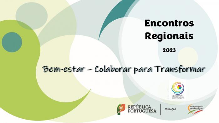 Encontros regionais Bem-estar: Colaborar para Transformar - 2023