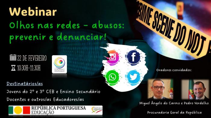 Webinar: Olhos nas redes – abusos: prevenir e denunciar! (Já disponível no youtube)