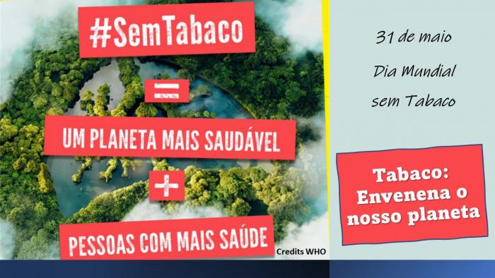 #SemTabaco - 31 de maio Dia Mundial sem Tabaco