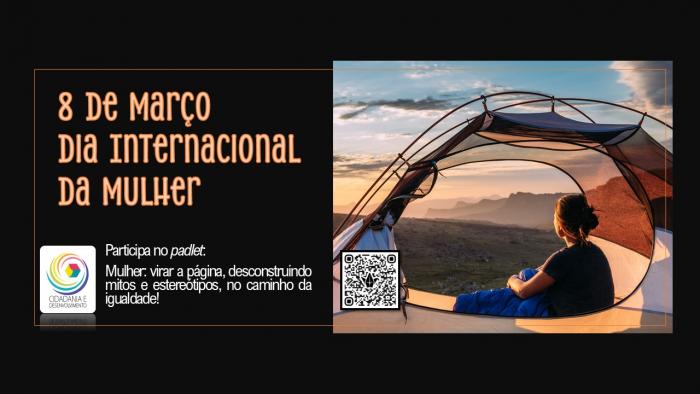 Mulher: Virar a página, desconstruindo mitos e estereótipos, no caminho da igualdade