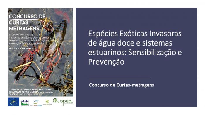 Espécies Exóticas Invasoras de água doce e sistemas estuarinos: Sensibilização e Prevenção -  Concurso de Curtas-metragens