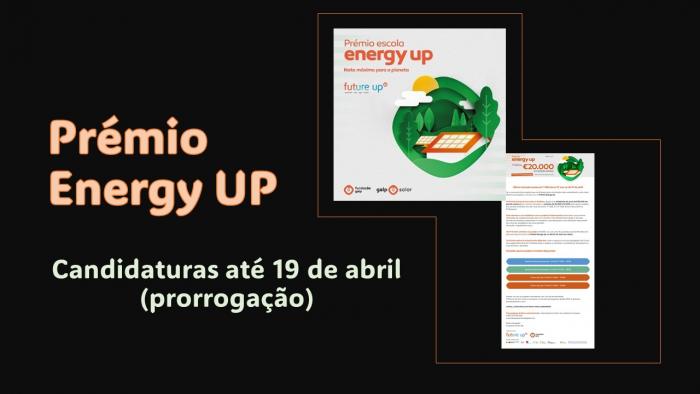 Prémio Energy UP  Candidaturas até 19 de abril (prorrogação)