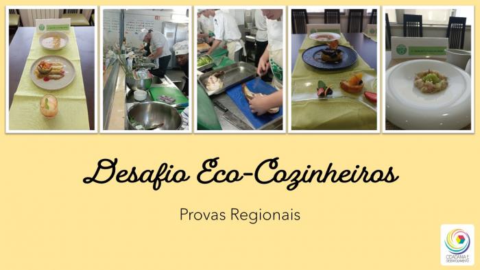 Desafio Eco-Cozinheiros  Provas Regionais
