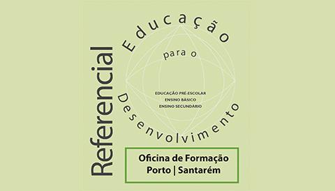 Oficina de formação contínua de docentes “A Educação para o Desenvolvimento como dimensão da Educação para a Cidadania”