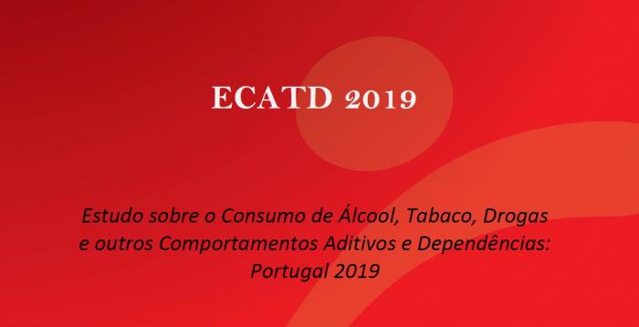 Estudo sobre o Consumo de Álcool, Tabaco, Drogas e outros Comportamento Aditivos ou Dependências / 2019