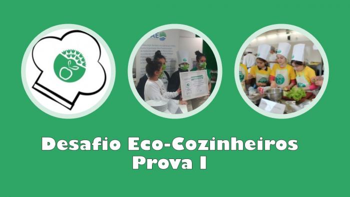 Desafio Eco-Cozinheiros - Prova I