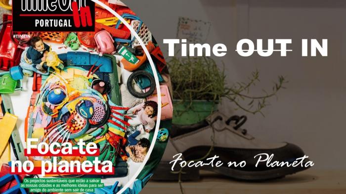 Time (OUT) IN – Foca-te no Planeta