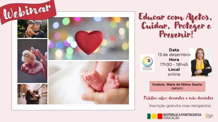 13 de dezembro: Webinar – Educar com Afetos, Cuidar, Proteger e Prevenir!