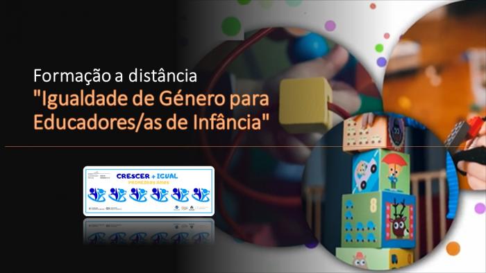 Formação a distância - "Igualdade de Género para Educadores/as de Infância"