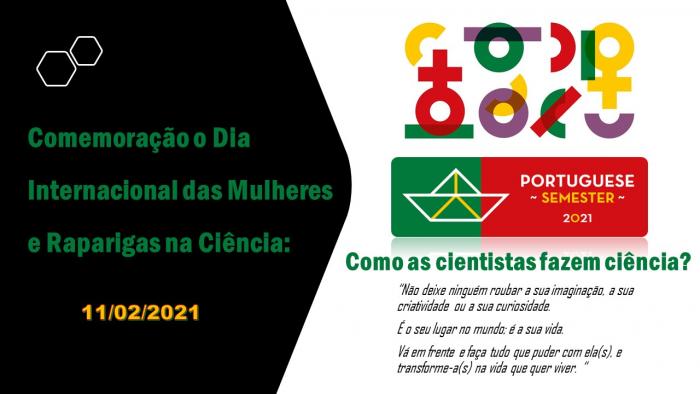 Dia Internacional das Mulheres e Raparigas na Ciência - As Cientistas e a Ciência - 11 fevereiro