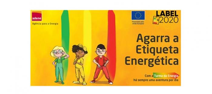 A Nova Etiqueta Energética para os mais novos - "Agarra a Etiqueta"