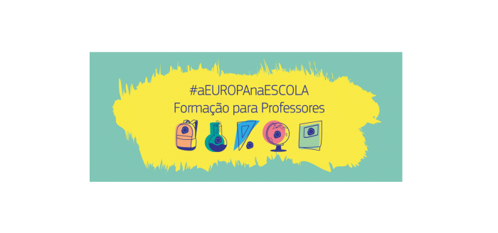 “A Europa na escola – Formação para professores”