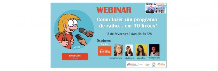 Webinar “Como fazer um programa de rádio… em 10 lições?