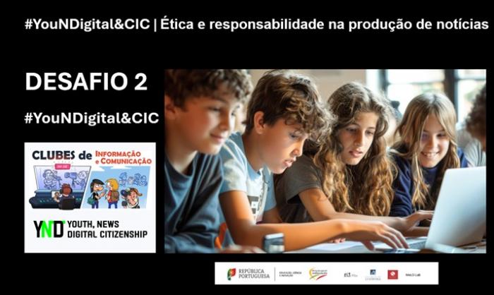 Desafio #YouNDigital&CIC | Leitura dos Media para um consumo consciente