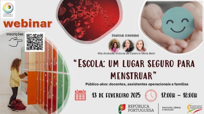 Webinar “Escola: um lugar seguro para menstruar” | 13 fevereiro 2025 | 17horas