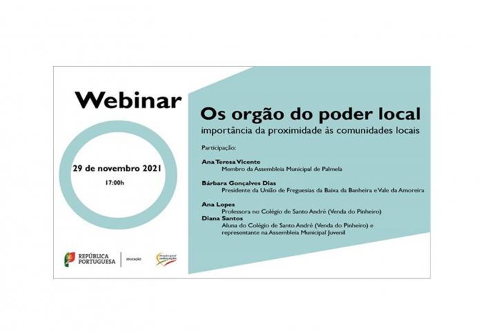 Webinar- Os órgãos de poder local - importância da proximidade às comunidades locais