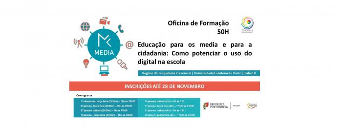 Oficina de formação – Educação para os Media e para a Cidadania: Como potenciar o uso do digital na escola. 