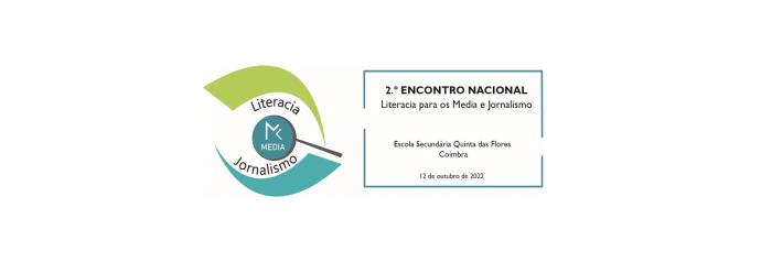 2.º Encontro Nacional de Literacia para os Media e Jornalismo 