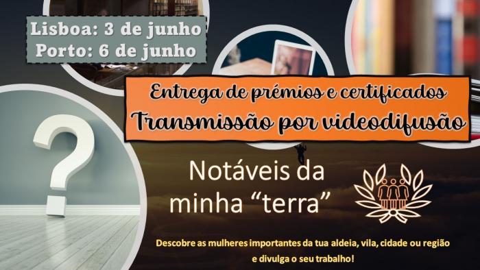 Entrega de prémios e certificados - Notáveis da minha "terra" - Lisboa e Porto