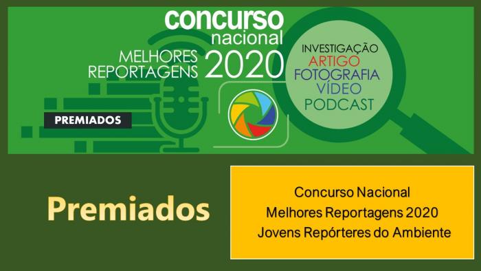 Jovens Repórteres do Ambiente | Concurso Nacional Melhores Reportagens 2020: Premiados 