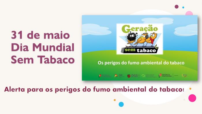 31 de maio - Dia Mundial Sem Tabaco