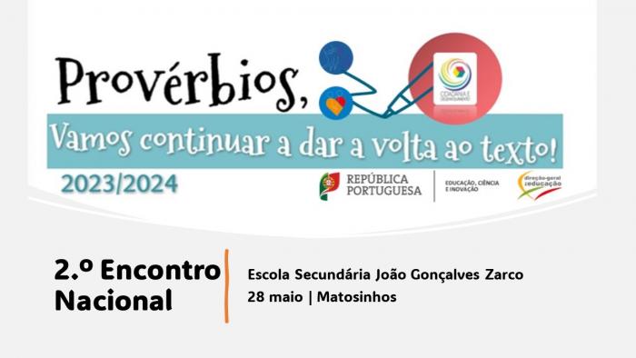  2º Encontro Nacional - Provérbios, vamos continuar a dar a volta ao texto! 