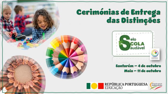 Entrega das distinções Selo Escola Saudável 2023-2025