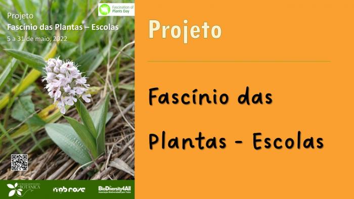 Projeto - Fascínio das Plantas - Escolas