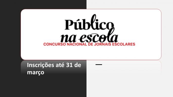 Concurso Nacional de Jornais Escolares Inscrições até 31 de março