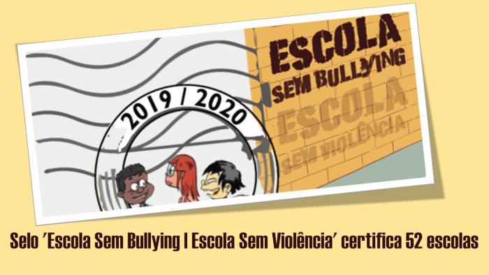 Selo 'Escola Sem Bullying | Escola Sem Violência' certifica 52 escolas
