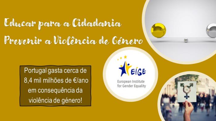 Educar para a Cidadania, Prevenir a Violência de Género!